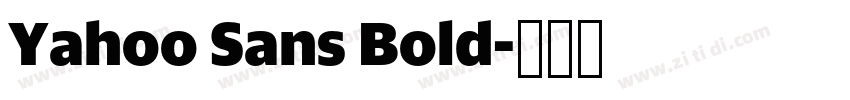 Yahoo Sans Bold字体转换 Yahoo Sans Bold字体转换